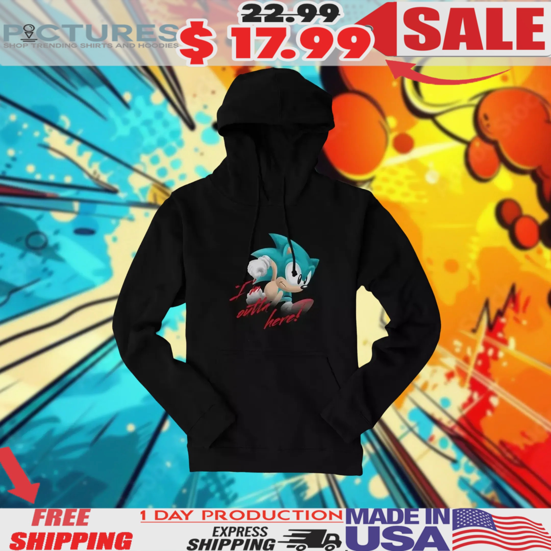 Sonic The Hedgehog I'm Outta Here Shirt