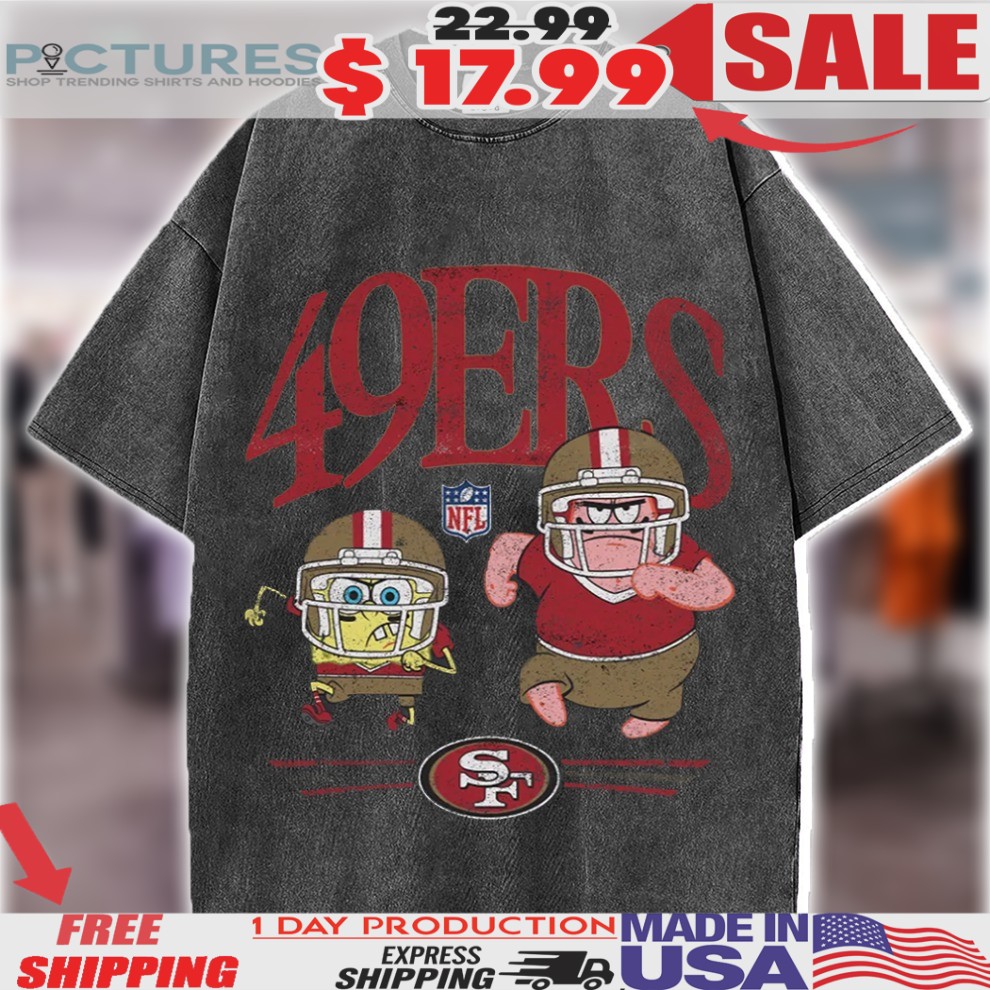 Spongebob Patrick Star San Francisco 49ers Football Nfl Shirt