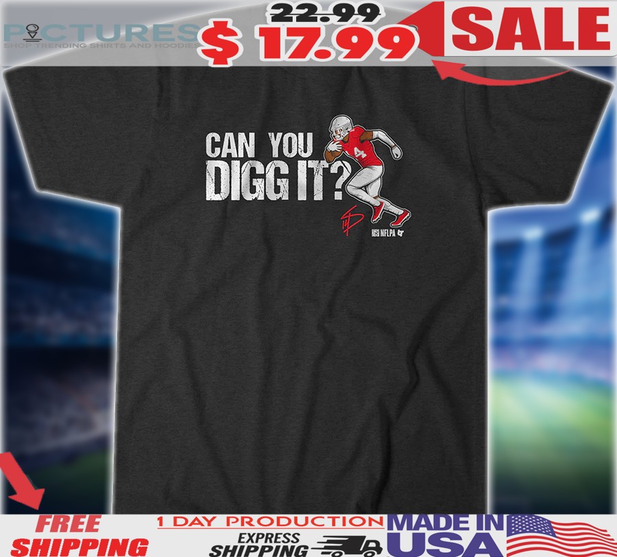Stefon Diggs New England Patriots Can You Digg It Shirt