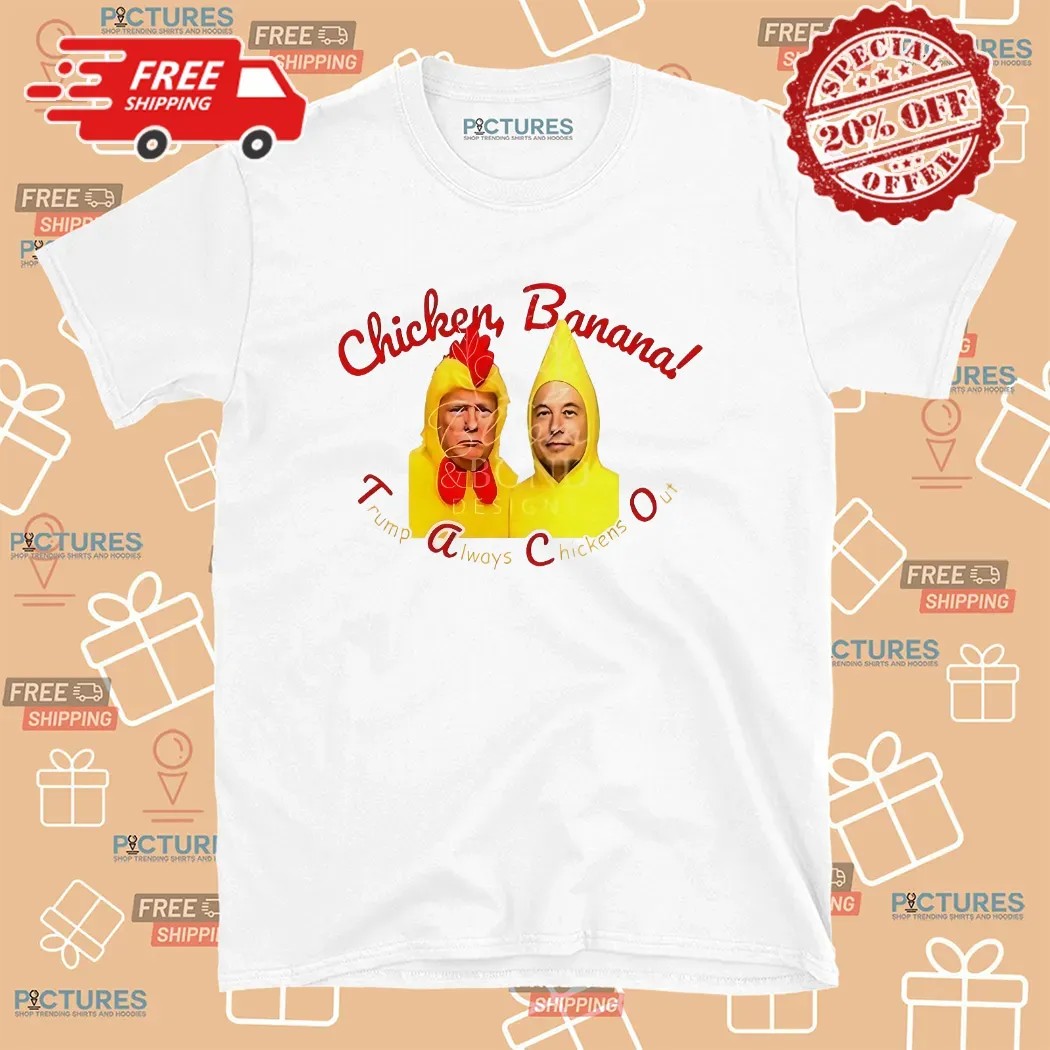 Taco Trump And Elon Musk Chicken Banana T Shirt