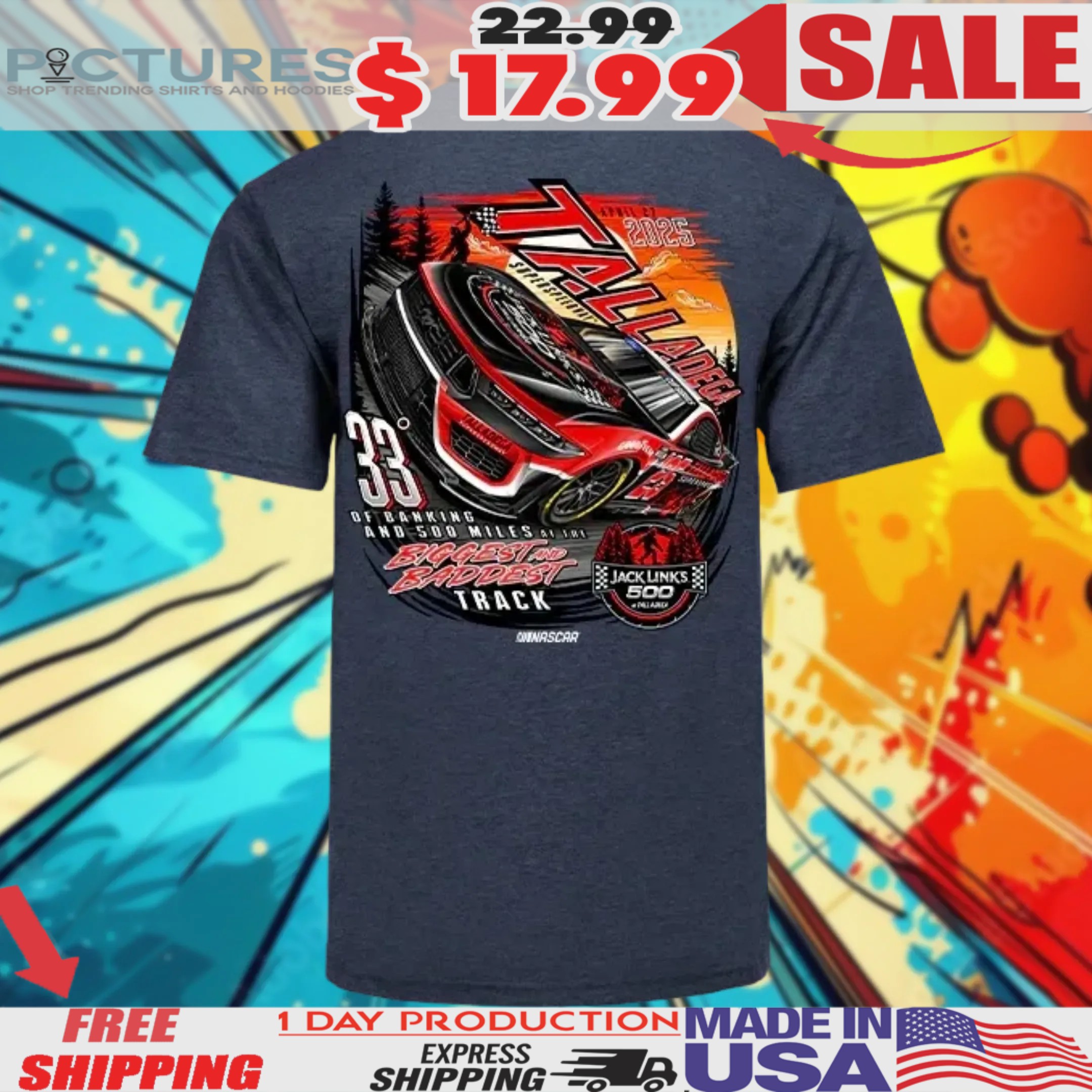 Talladega Biggest And Baddest Track Jack Link's 500 Event 2025 Shirt