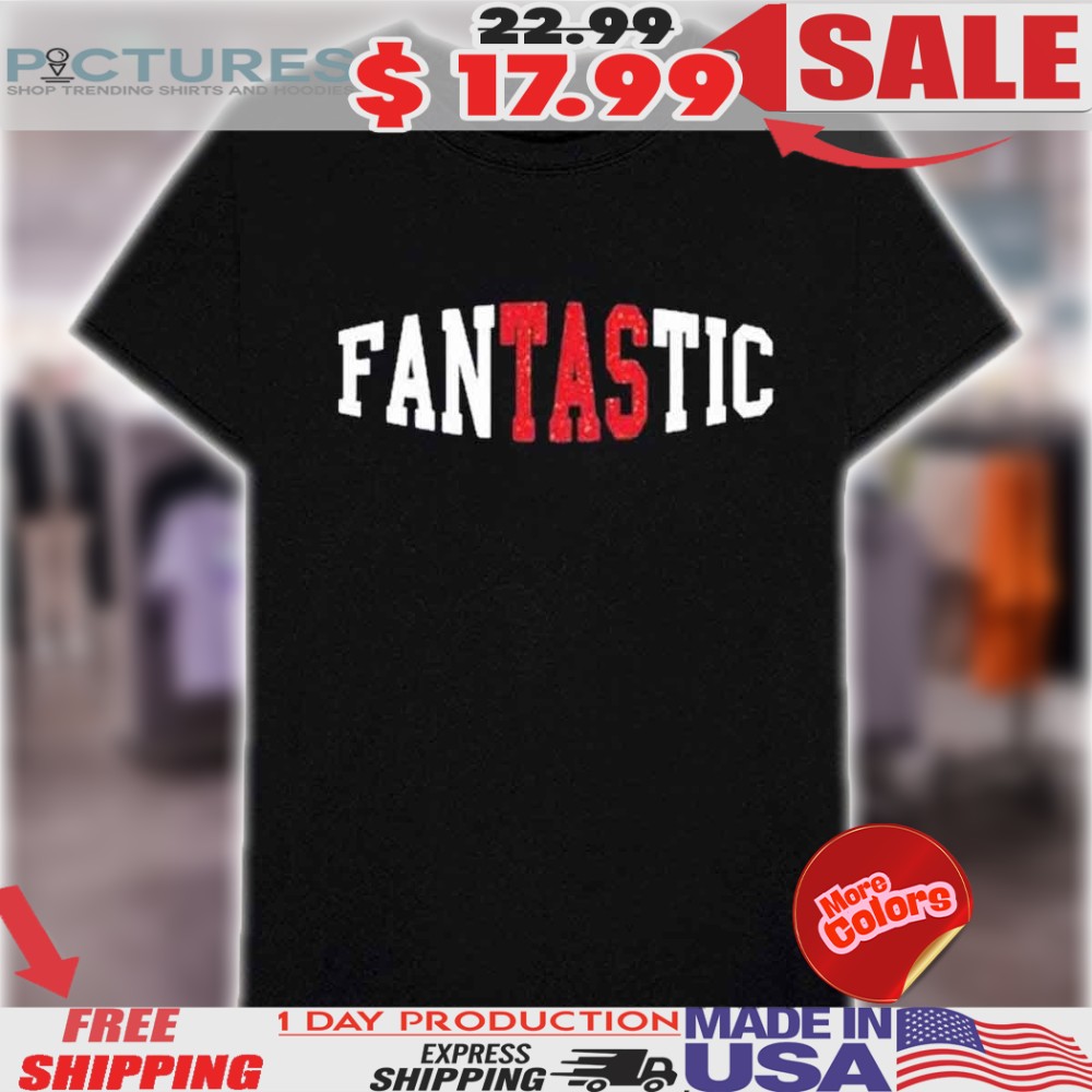 Tas Drama Fantastic Shirt