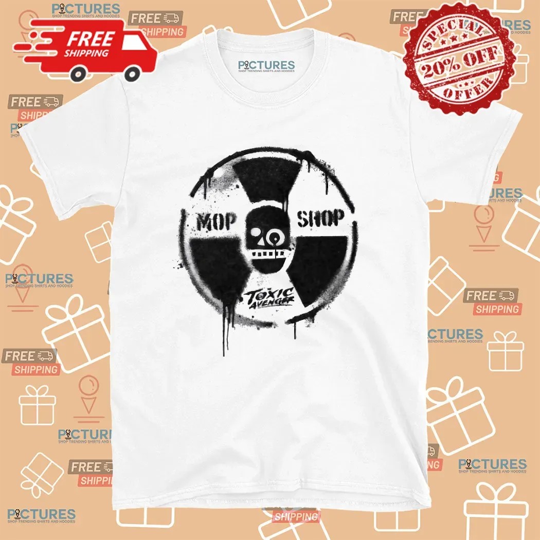 The Toxic Avenger Mop Shop T Shirt