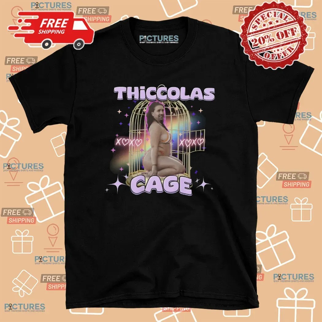 Thiccolas Cage Meme Parody T Shirt
