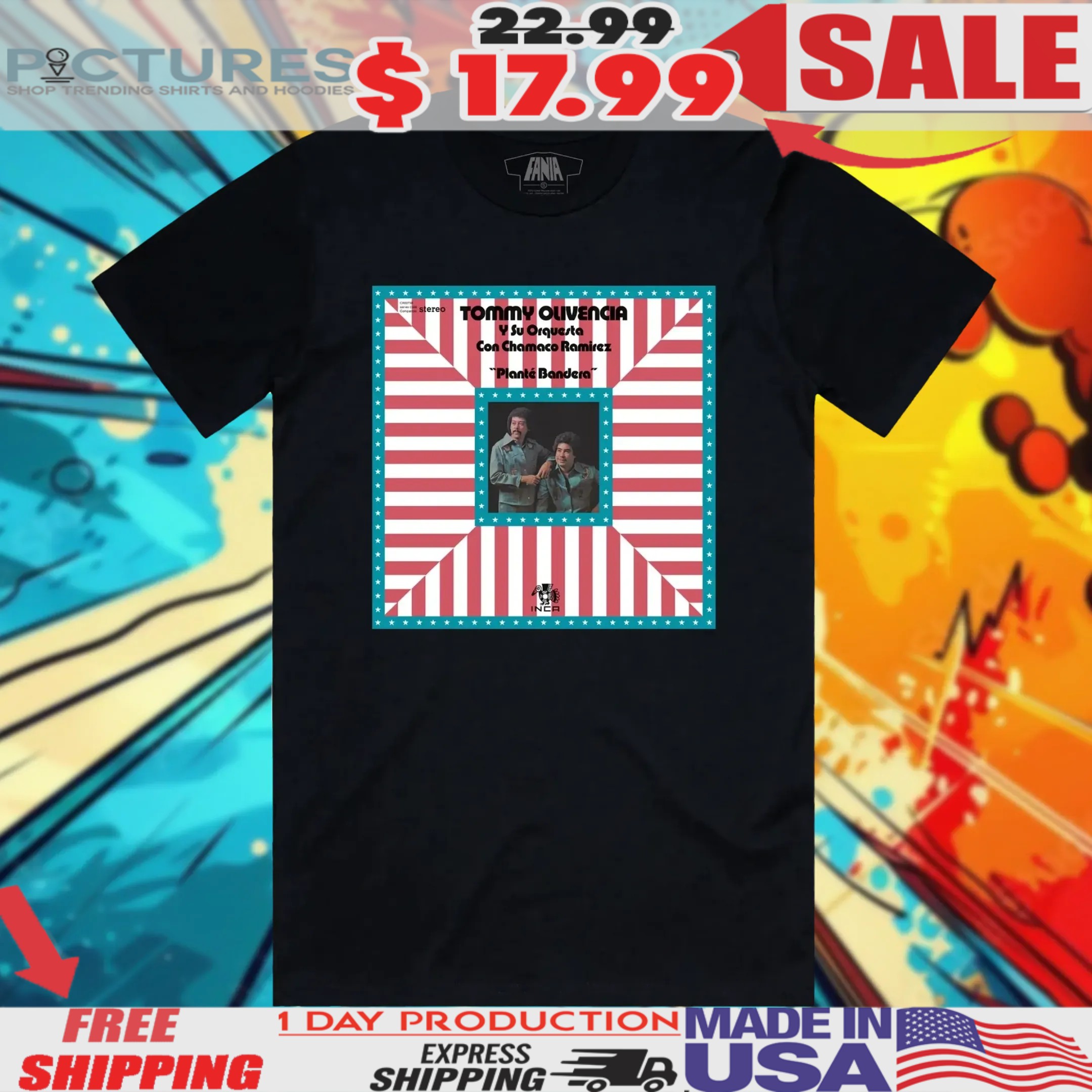 Tommy Olivencia Y Su Orquesta Plante Bandera Shirt