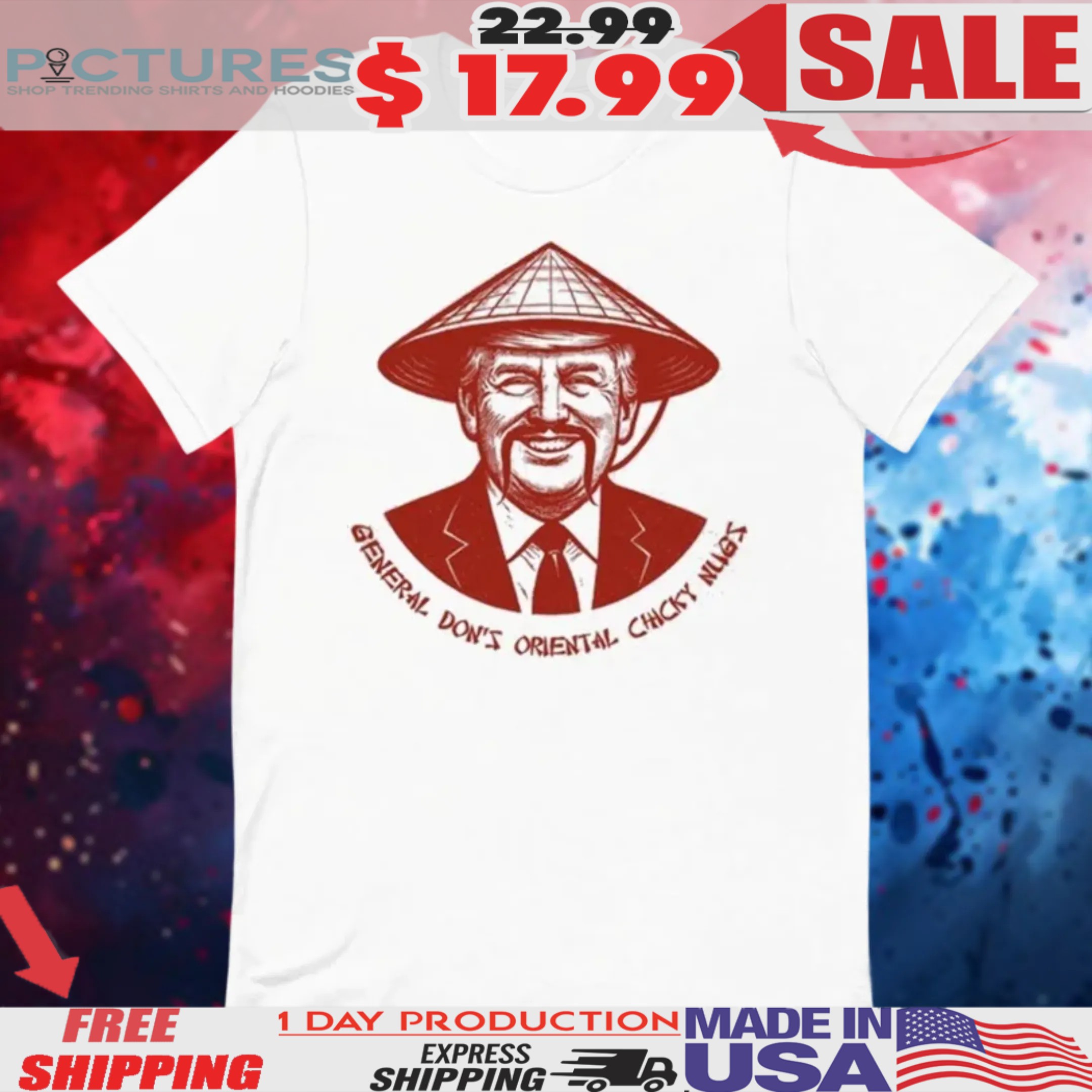 Trump General Don’s Oriental Chicky Nugs Shirt