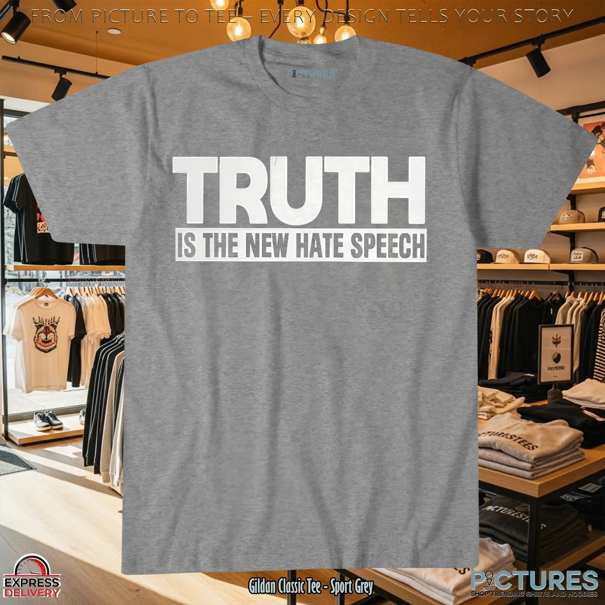 Truth Is The New Hate Speech T Shirt
