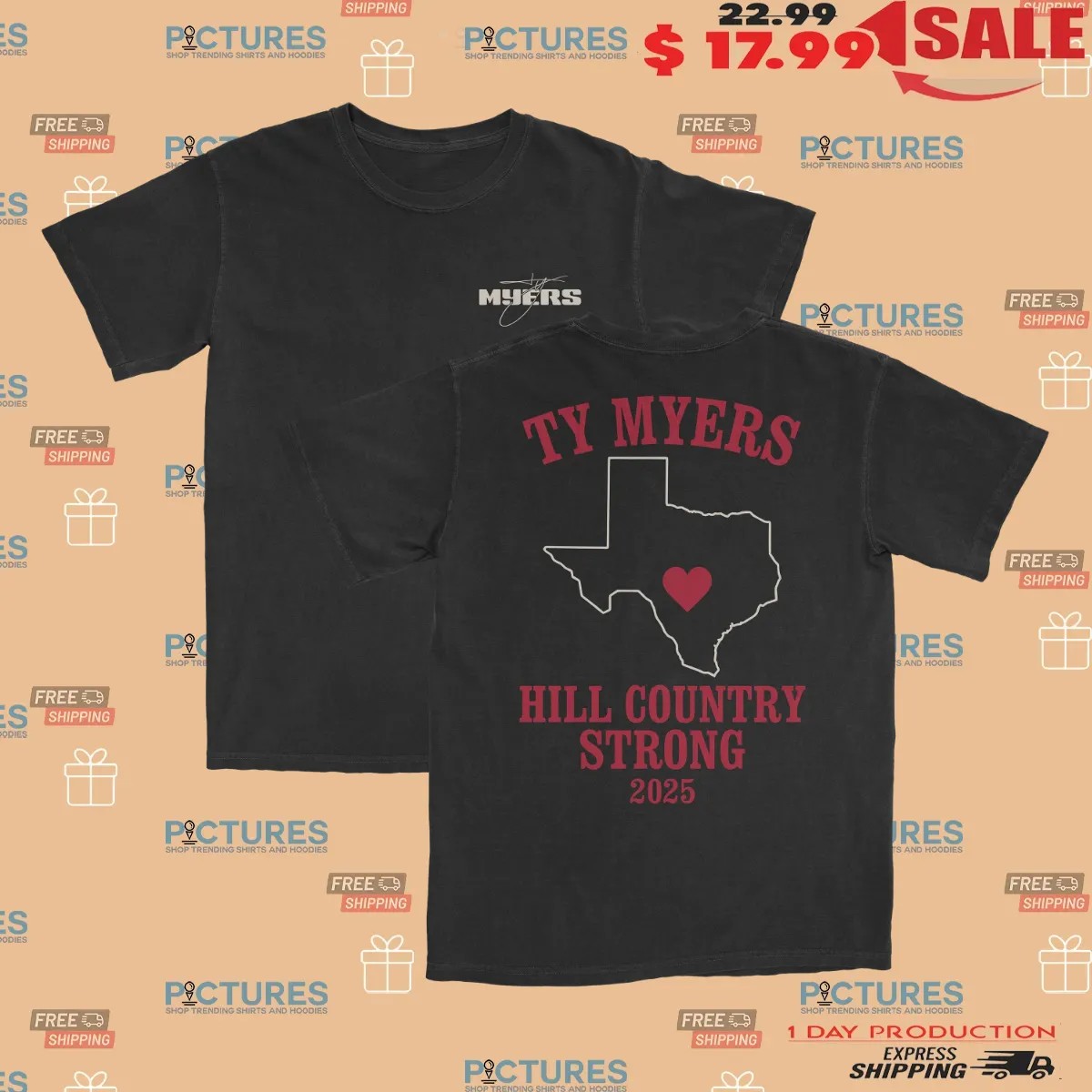 Ty Myers Hill In Country Strong 2025 T Shirt