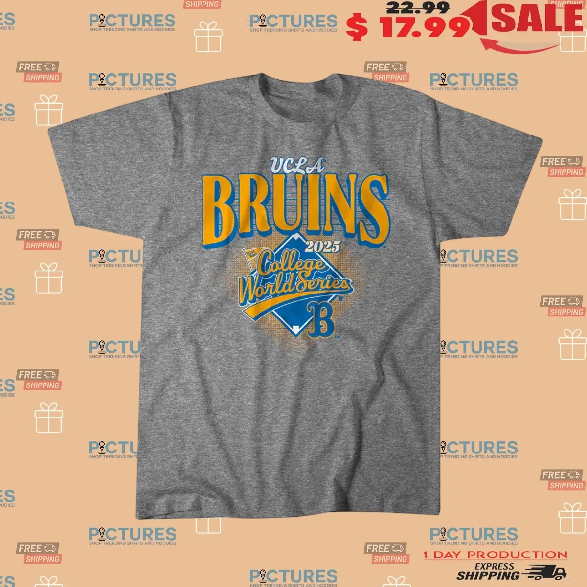 UCLA Bruins Baseball College World Series 2025 T Shirt 1 UCLA Bruins Baseball College World Series 2025 T Shirt
