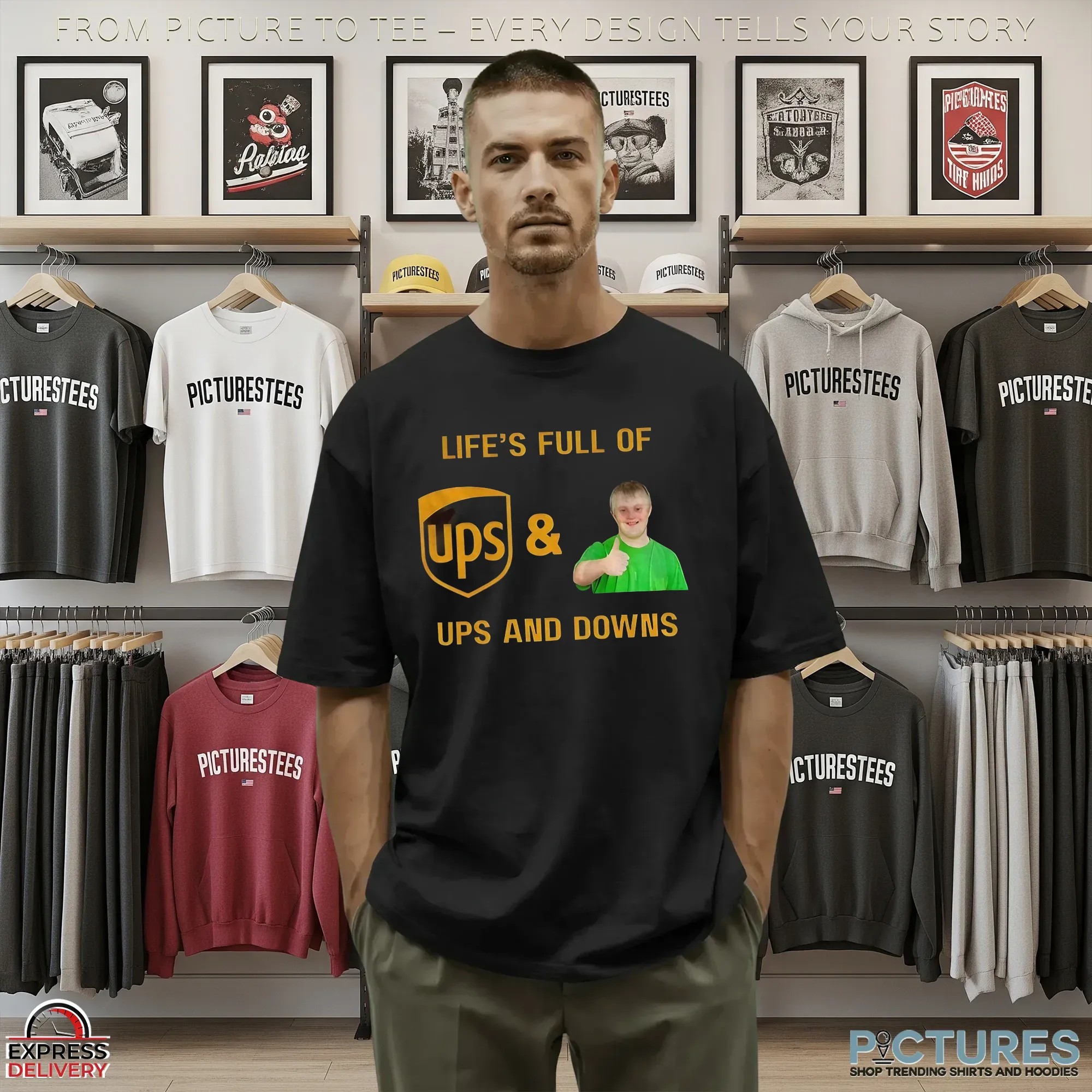 UPS Life’s Full Of Ups And Downs T Shirt 9 UPS Life’s Full Of Ups And Downs T Shirt