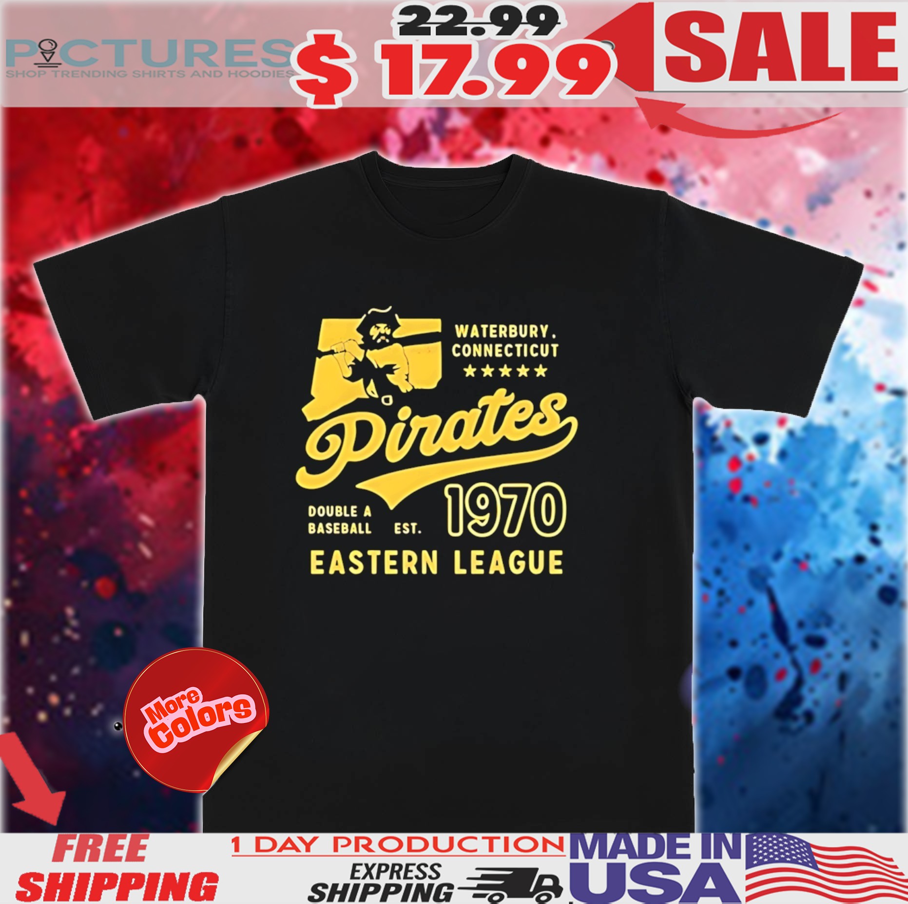 Waterbury Pirates Connecticut Defunct Baseball Teams 1970 shirt