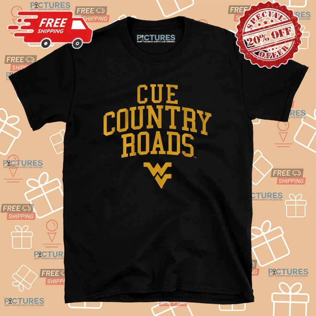 West Virginia Mountaineers Cue Country Roads T Shirt