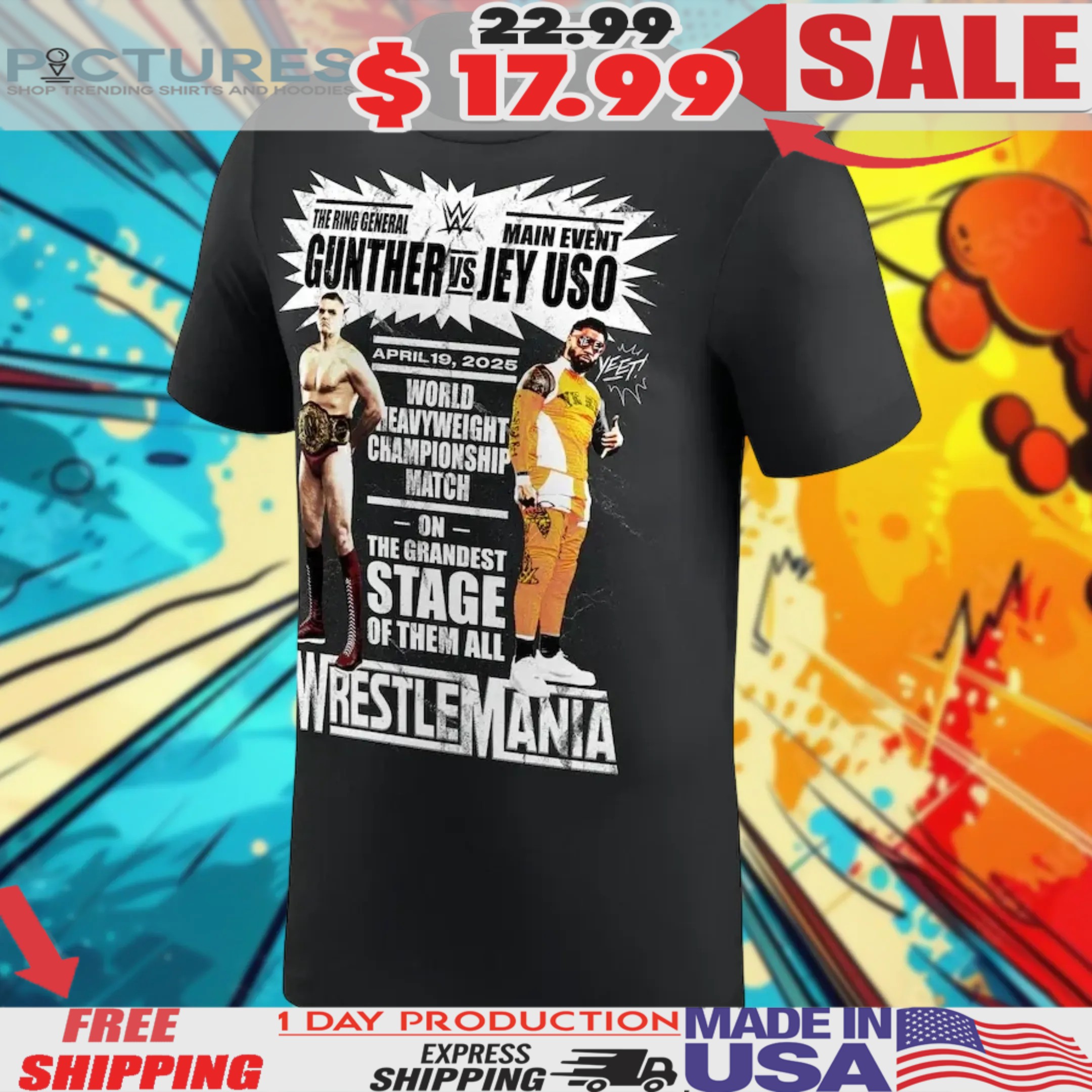 Wrestlemania 41 Jey Uso Vs. Gunther Match The Ring General Main Event April 19 2025 Shirt