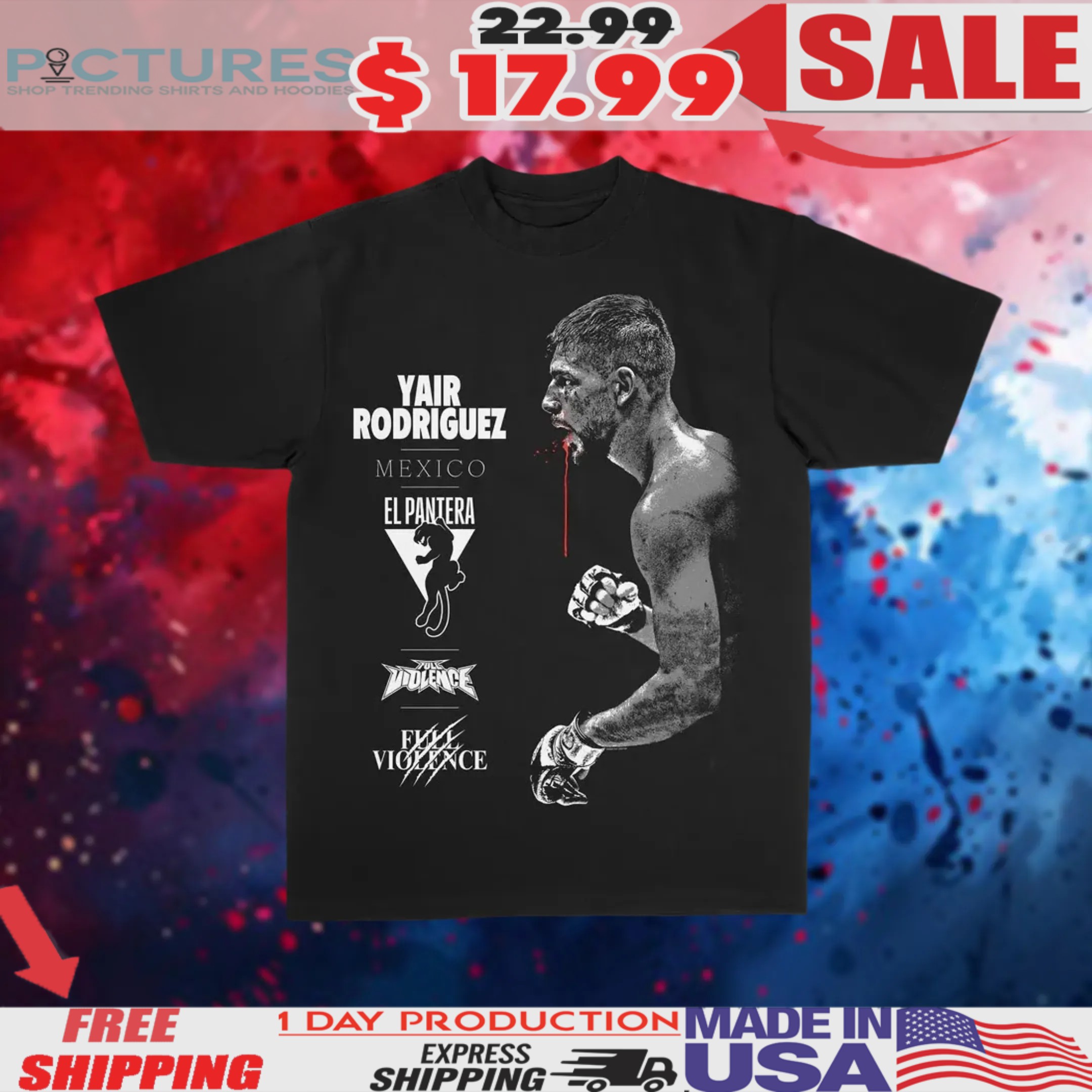 Yair Rodriguez Mexico El Pantera Full Violence Shirt