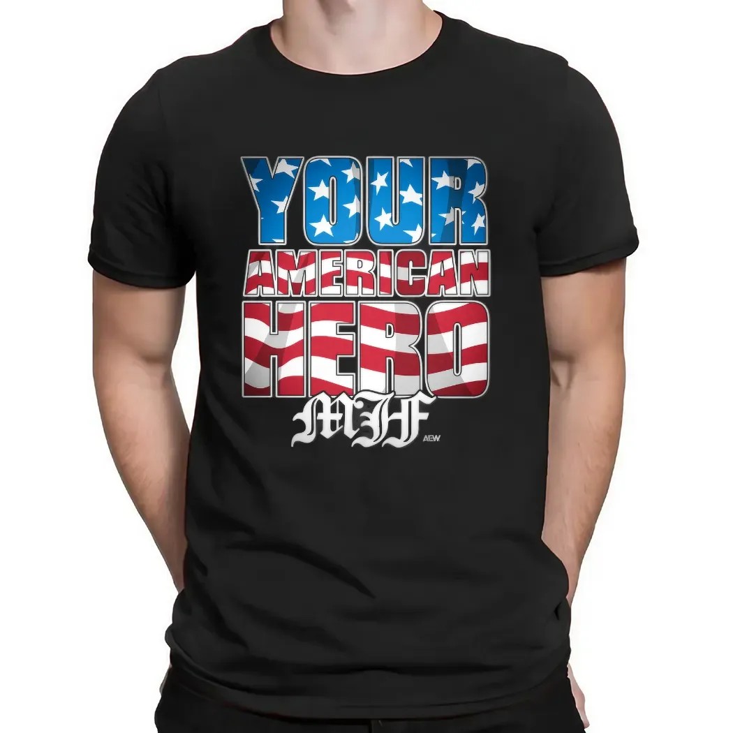 Your American Hero MJF AEW Patriotic T Shirt