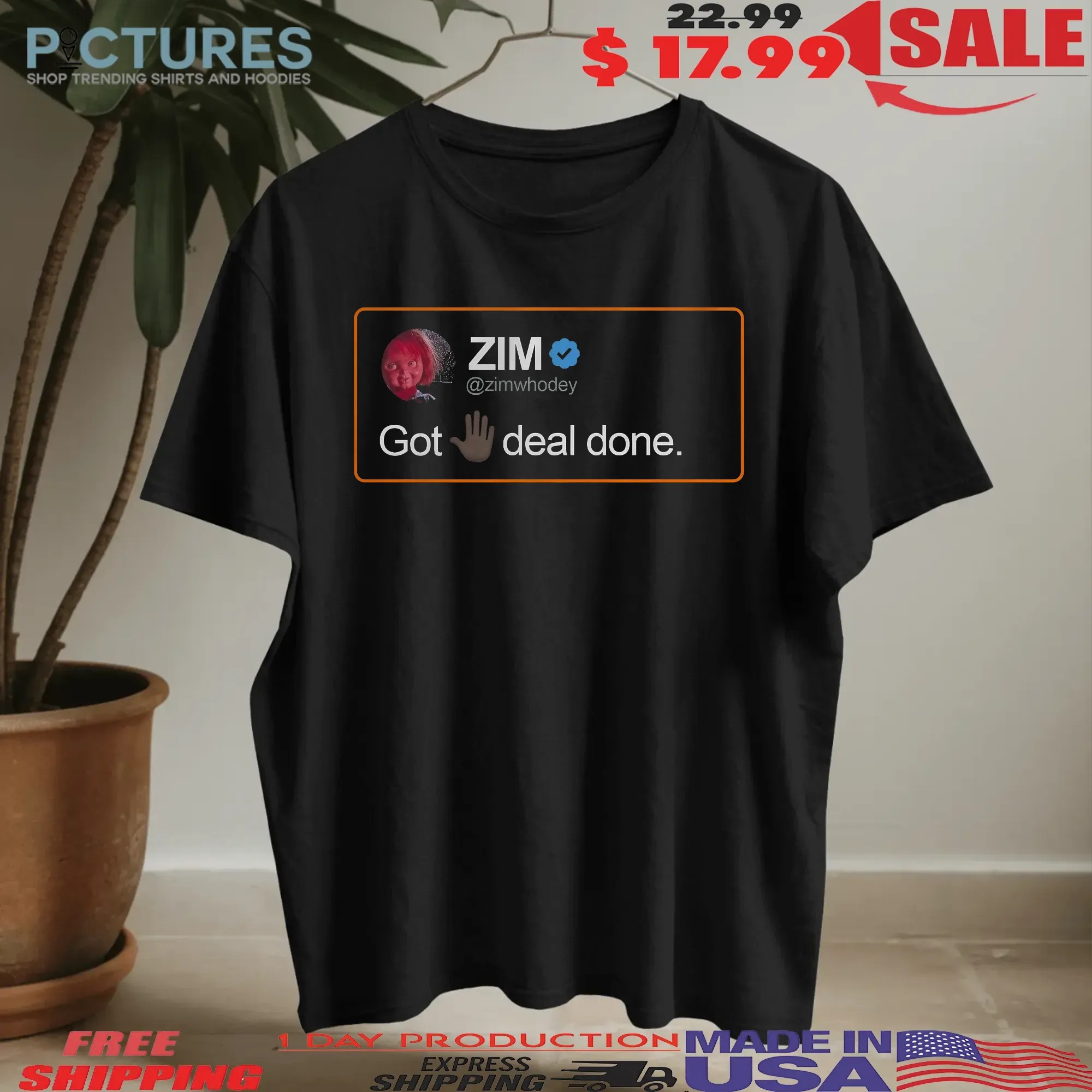 ZIM Posted Got 5 Deal Done T Shirt