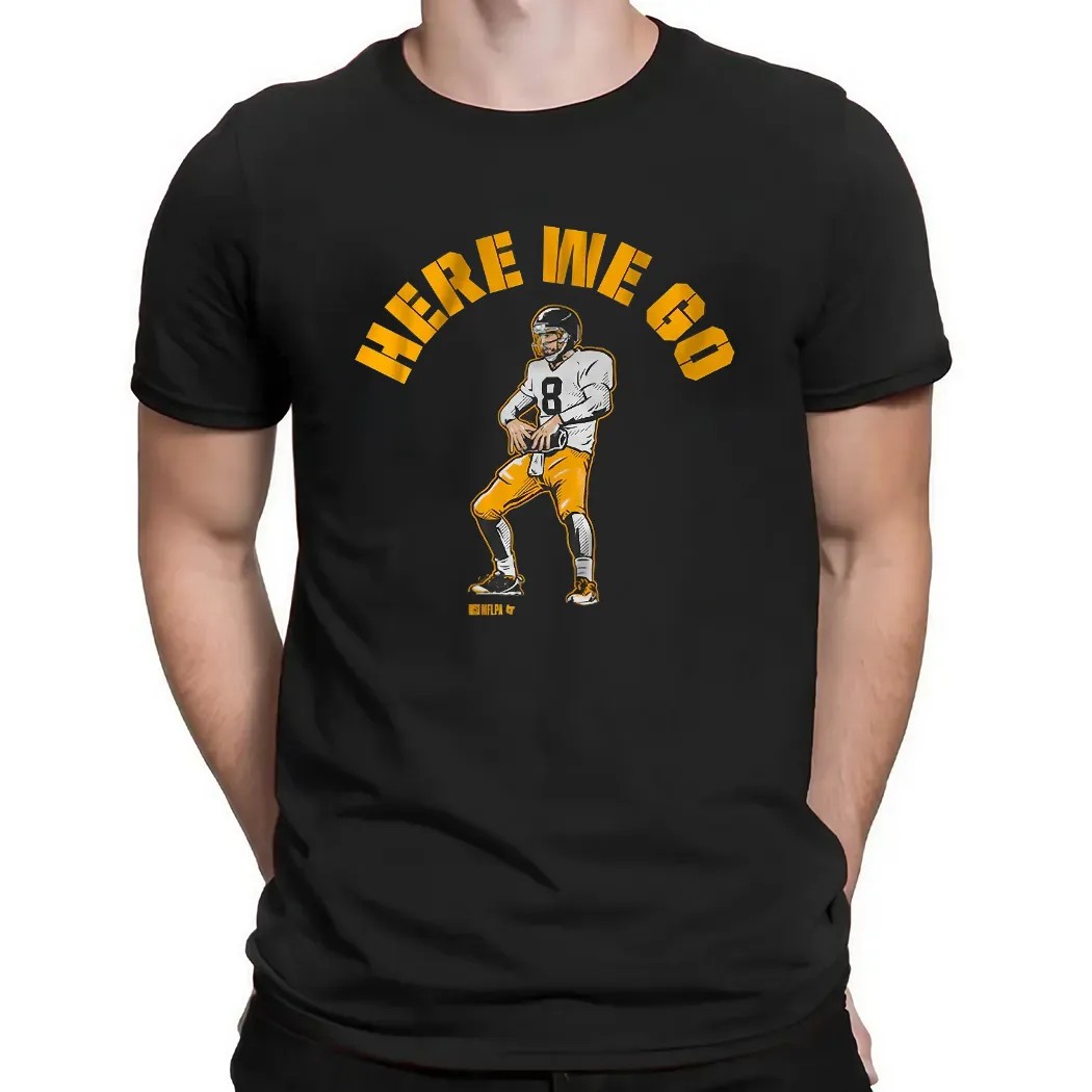 Aaron Rodgers Pittsburgh Steelers Here We Go T Shirt