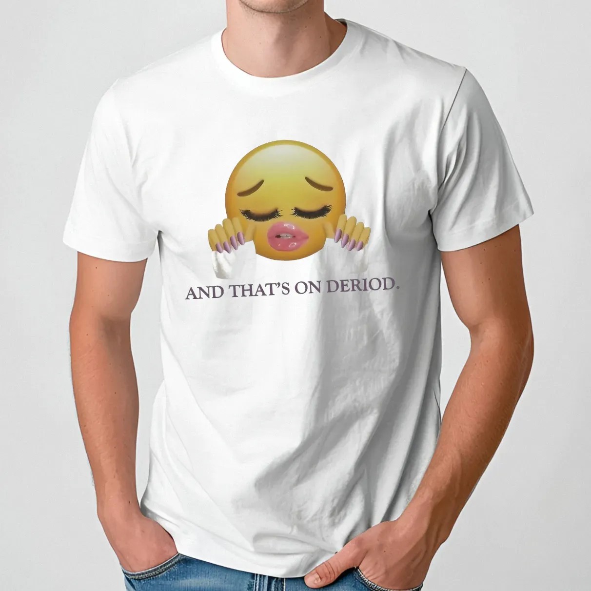 Emoji And That’s On Deriod T Shirt