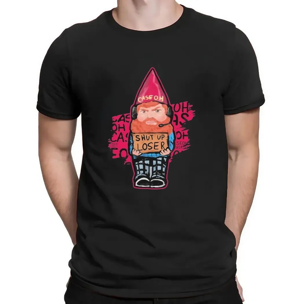 Gnome Caseoh Shut Up Loser T Shirt