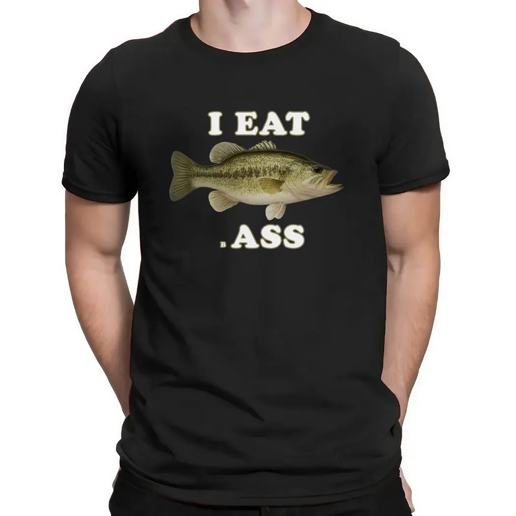 I Eat Bass Fish Meme T Shirt