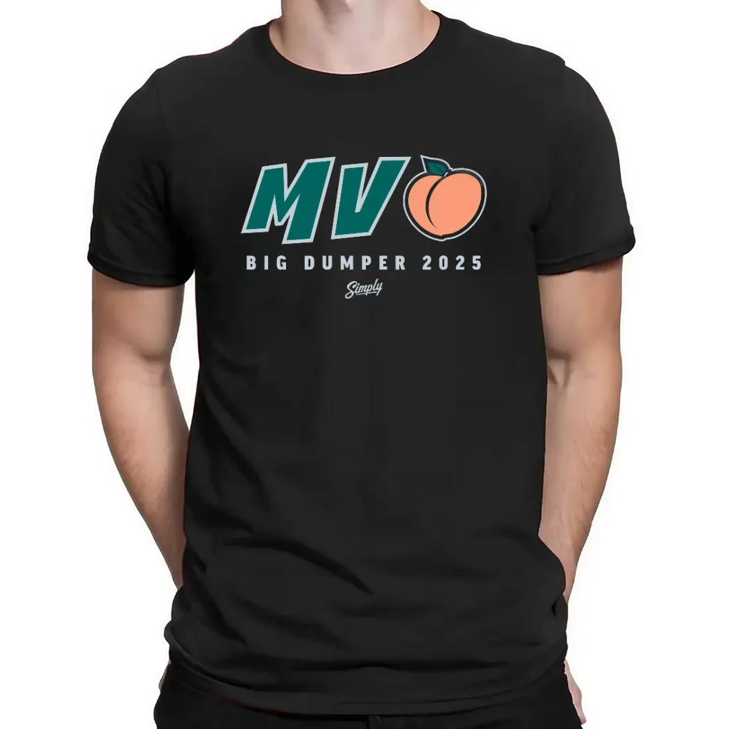MV-Peach Big Dumper 2025 T Shirt