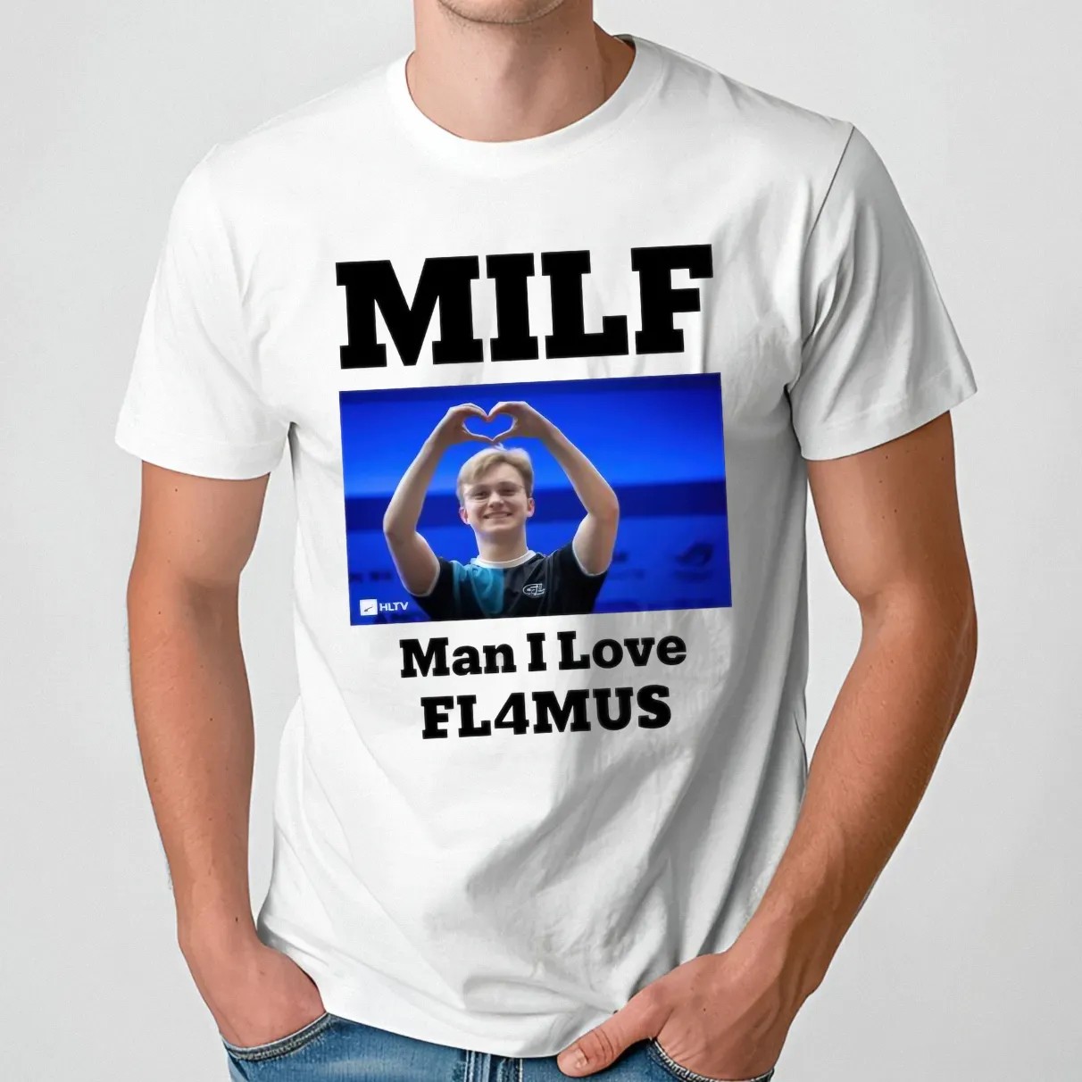 Milf Man I Love Fl4mus T Shirt