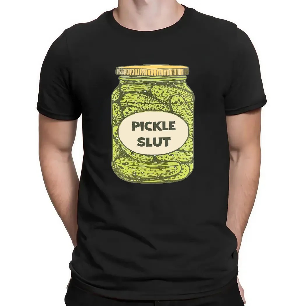 Pickle Slut Shirt