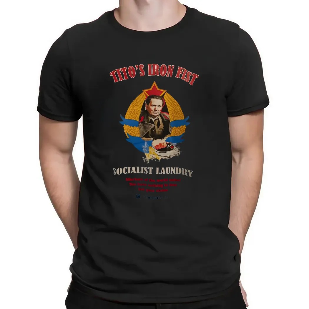 Tito's Iron Fist Socialist Laundry T Shirt