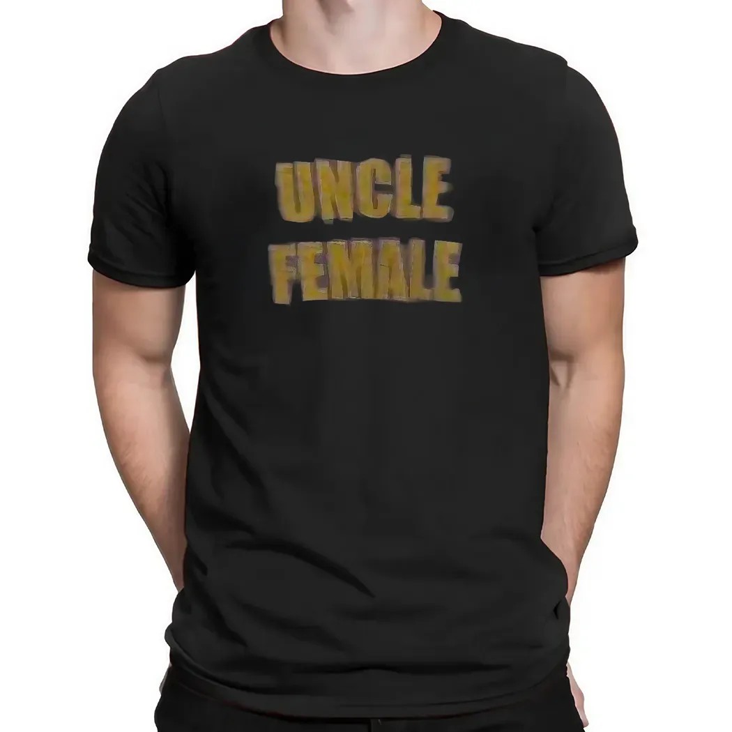 Uncle Female Gender Paradox LGBT Meme T Shirt