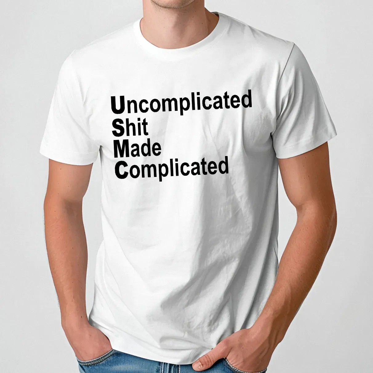 Uncomplicated Shit Made Complicated Shirt