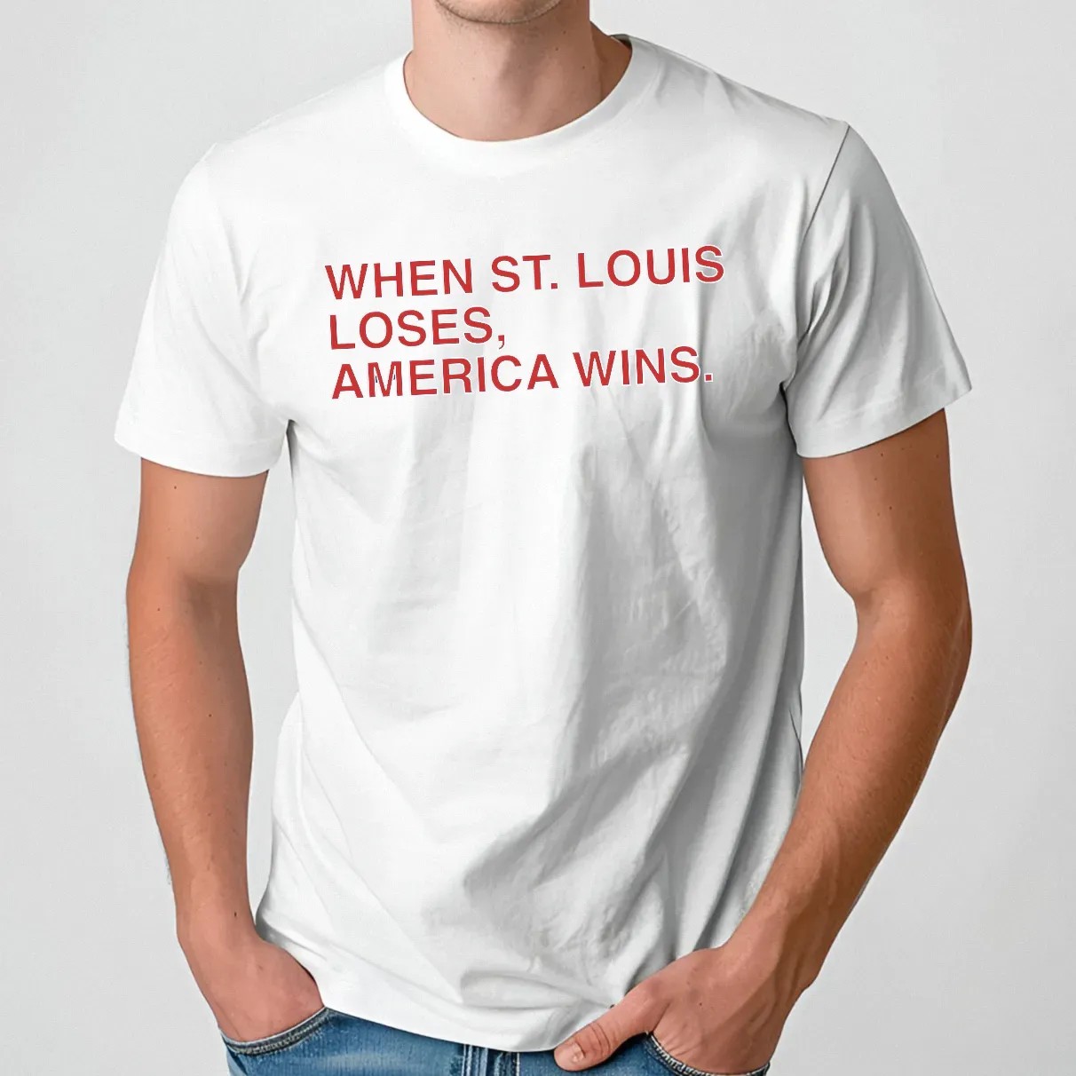 When St Louis Lose America Wins T Shirt