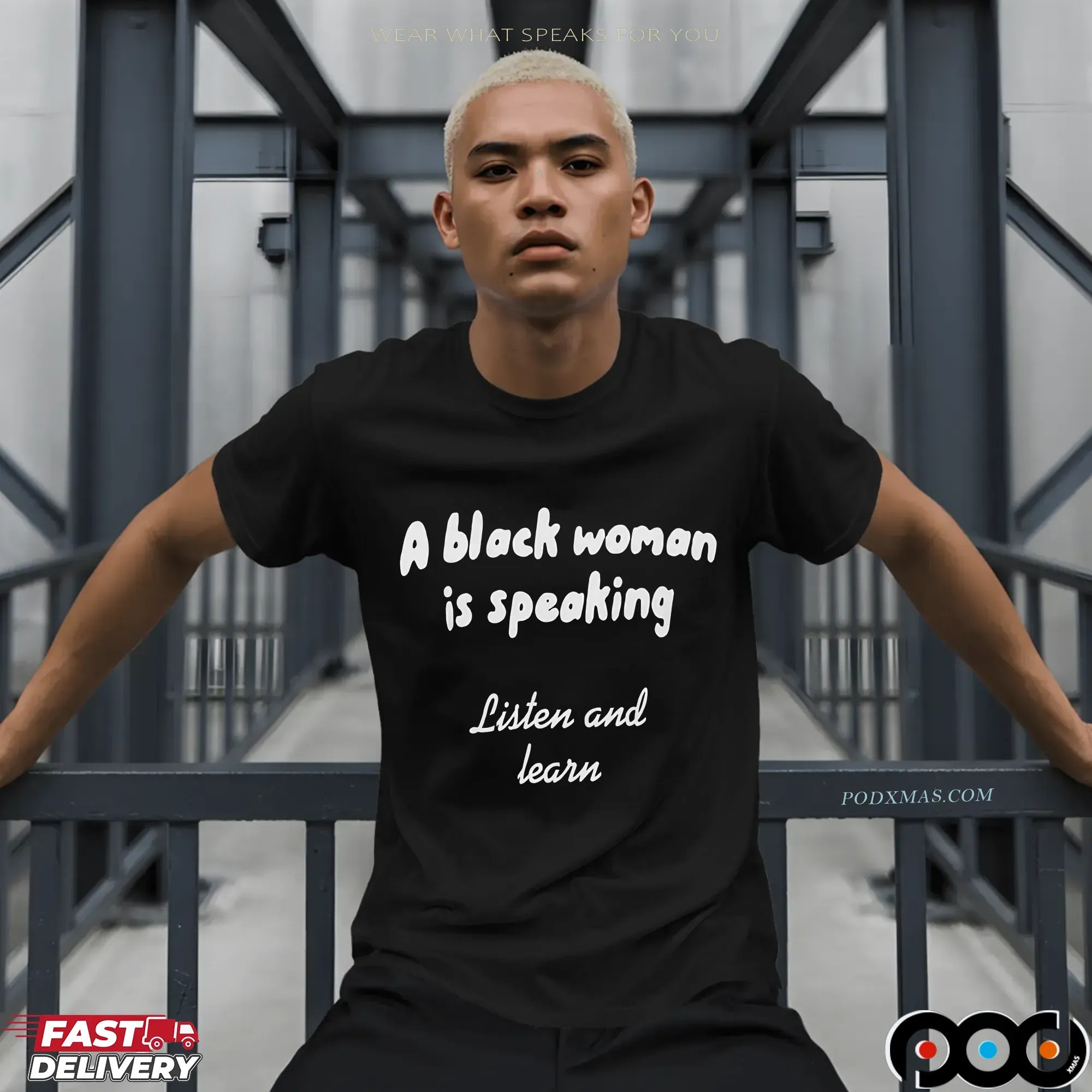 A Black Woman Is Speaking Listen And Learn T Shirt