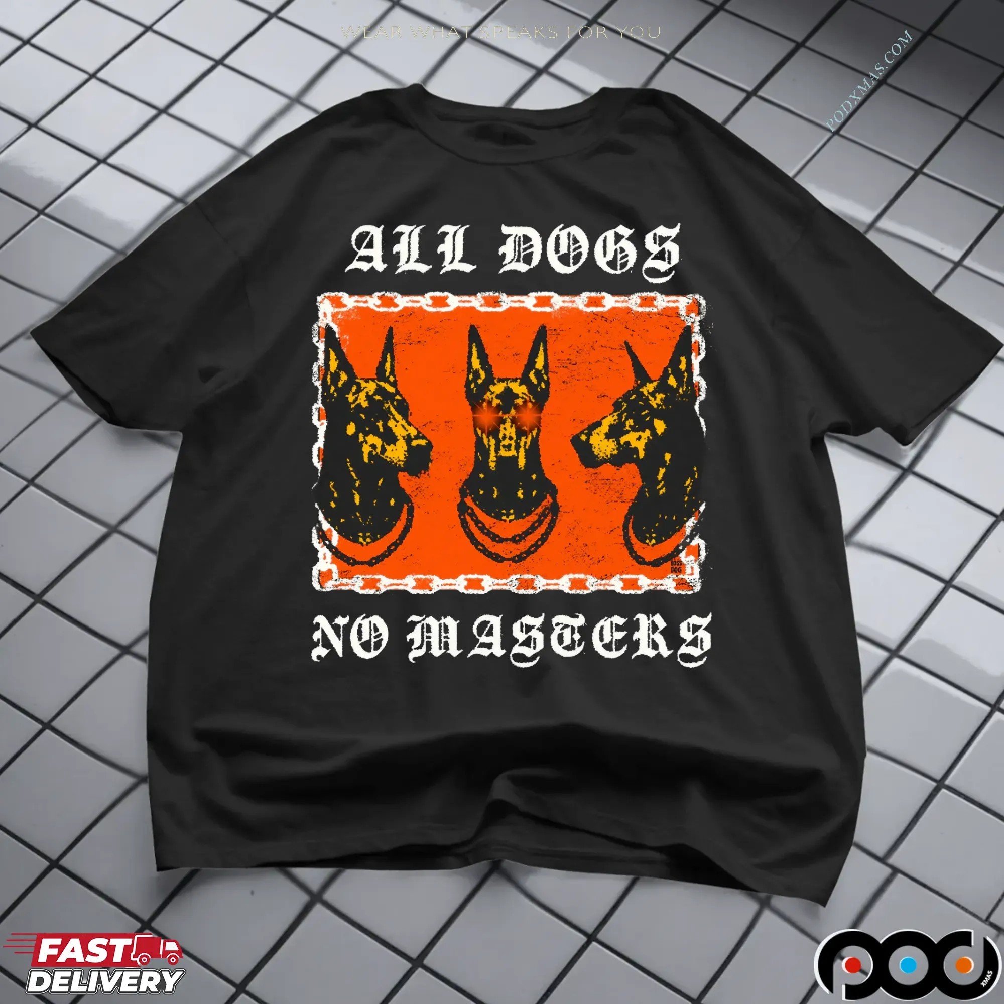 All Dogs No Masters Graphic T Shirt