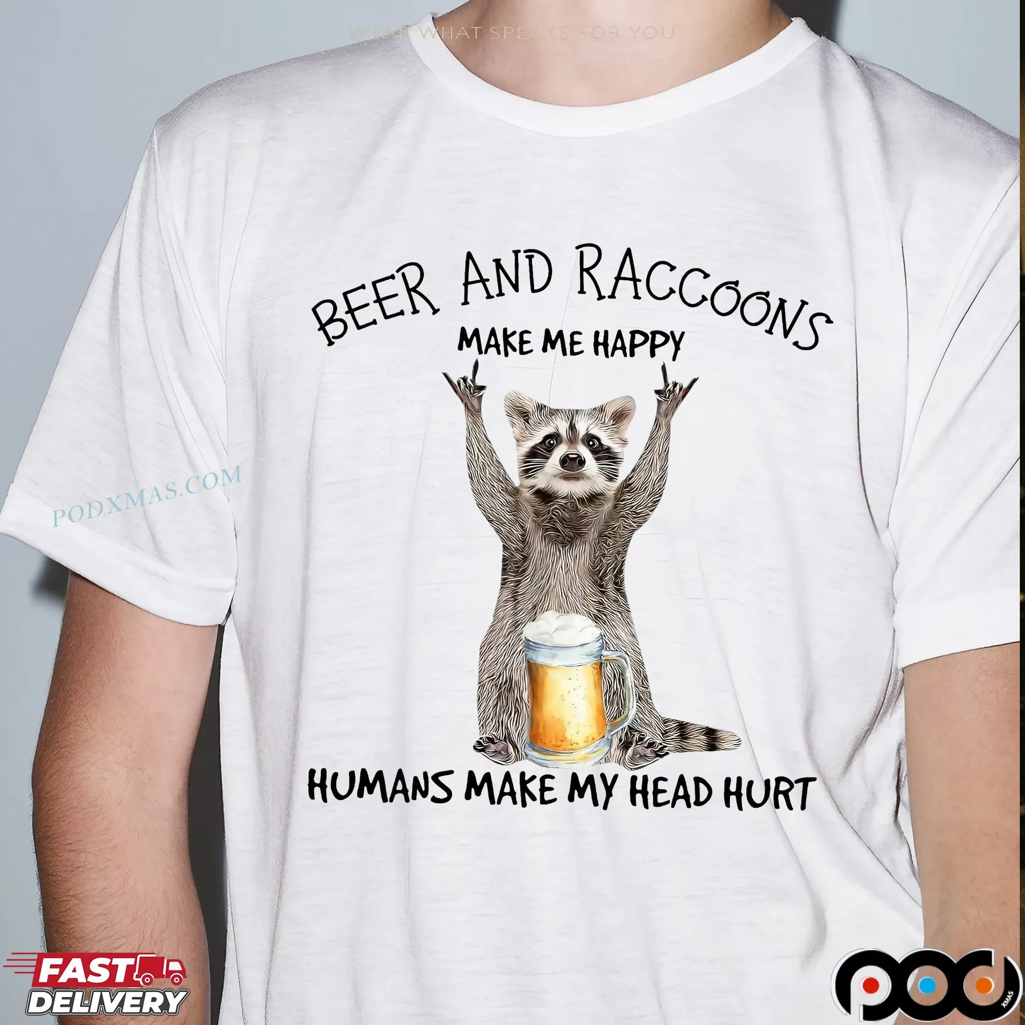 Beer And Raccoon Make Me Happy Humans Make My Head Hurt T Shirt 9 Beer And Raccoon Make Me Happy Humans Make My Head Hurt T Shirt