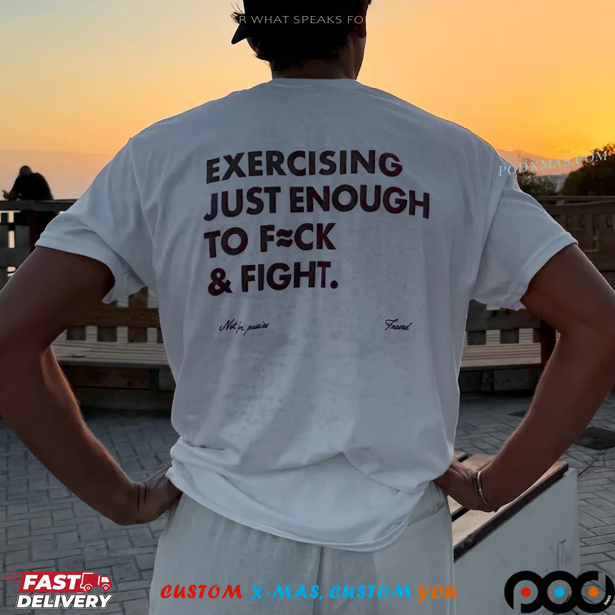 Exercising Just Enough To Fck And Fight T Shirt 3 Exercising Just Enough To Fck And Fight T Shirt