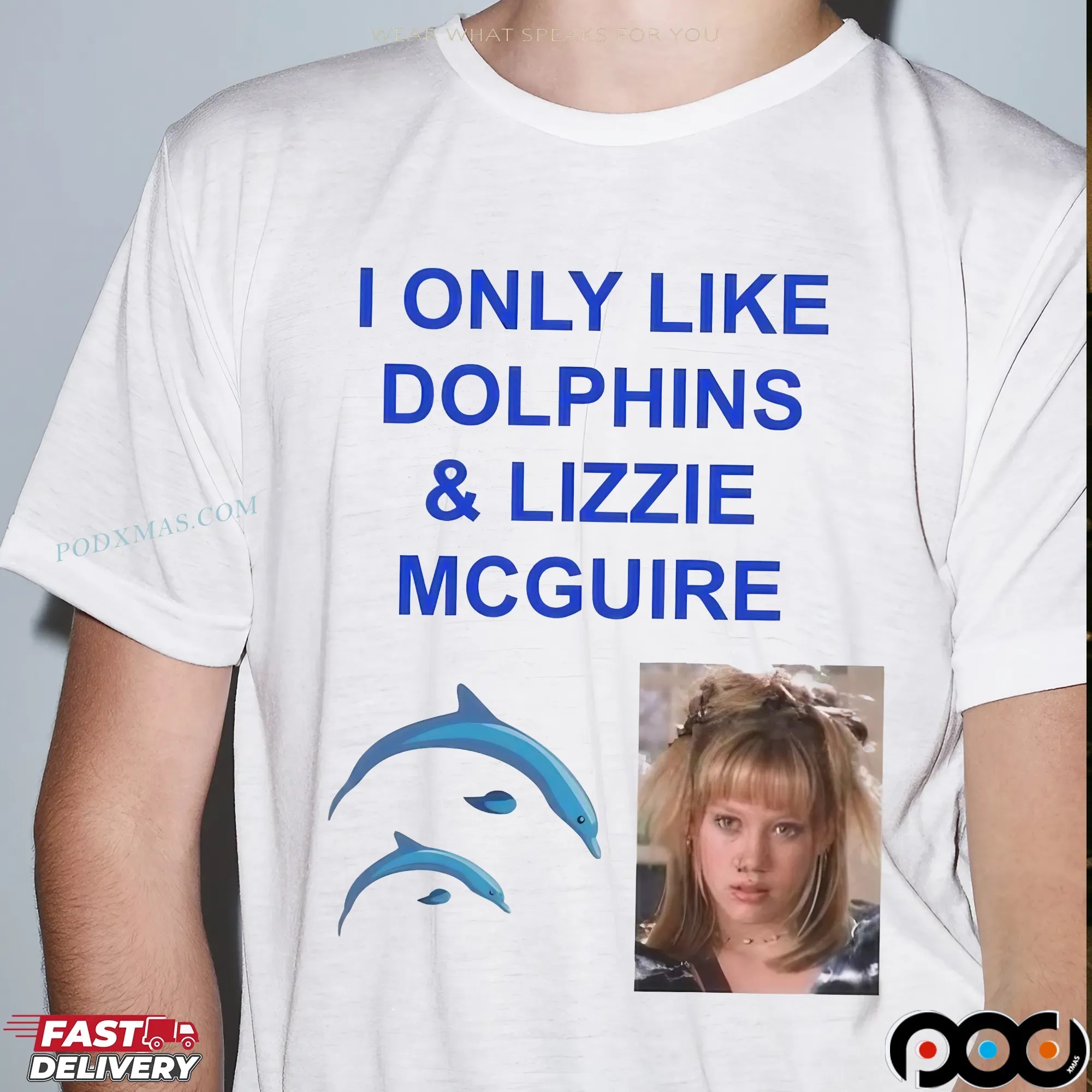 I Only Like Dolphins And Lizzie McGuire T Shirt