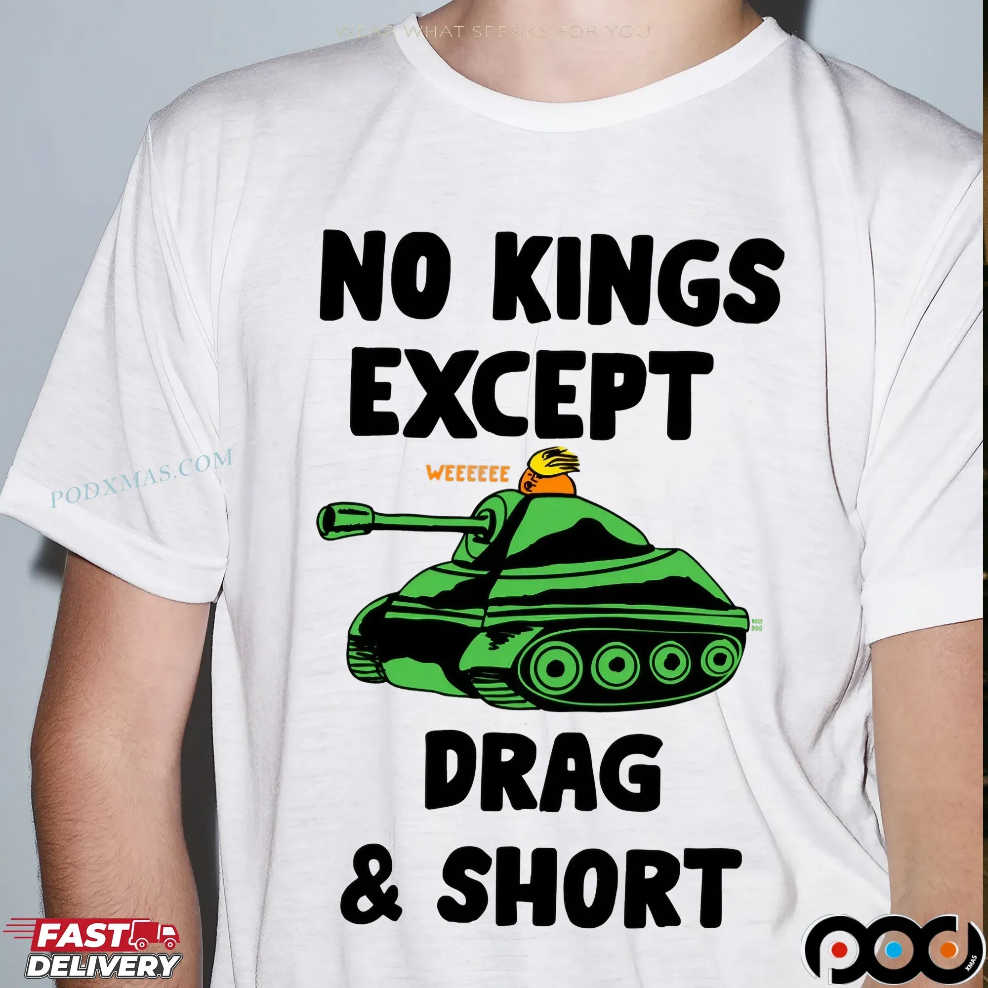 No Kings Except Drag and Short T Shirt 1 No Kings Except Drag and Short T Shirt