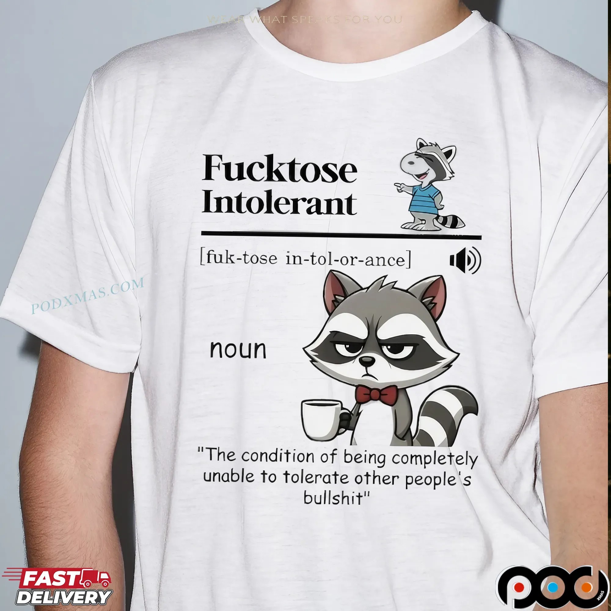 Raccoon Fucktose Intolerant Definition Other People's Bullshit T Shirt