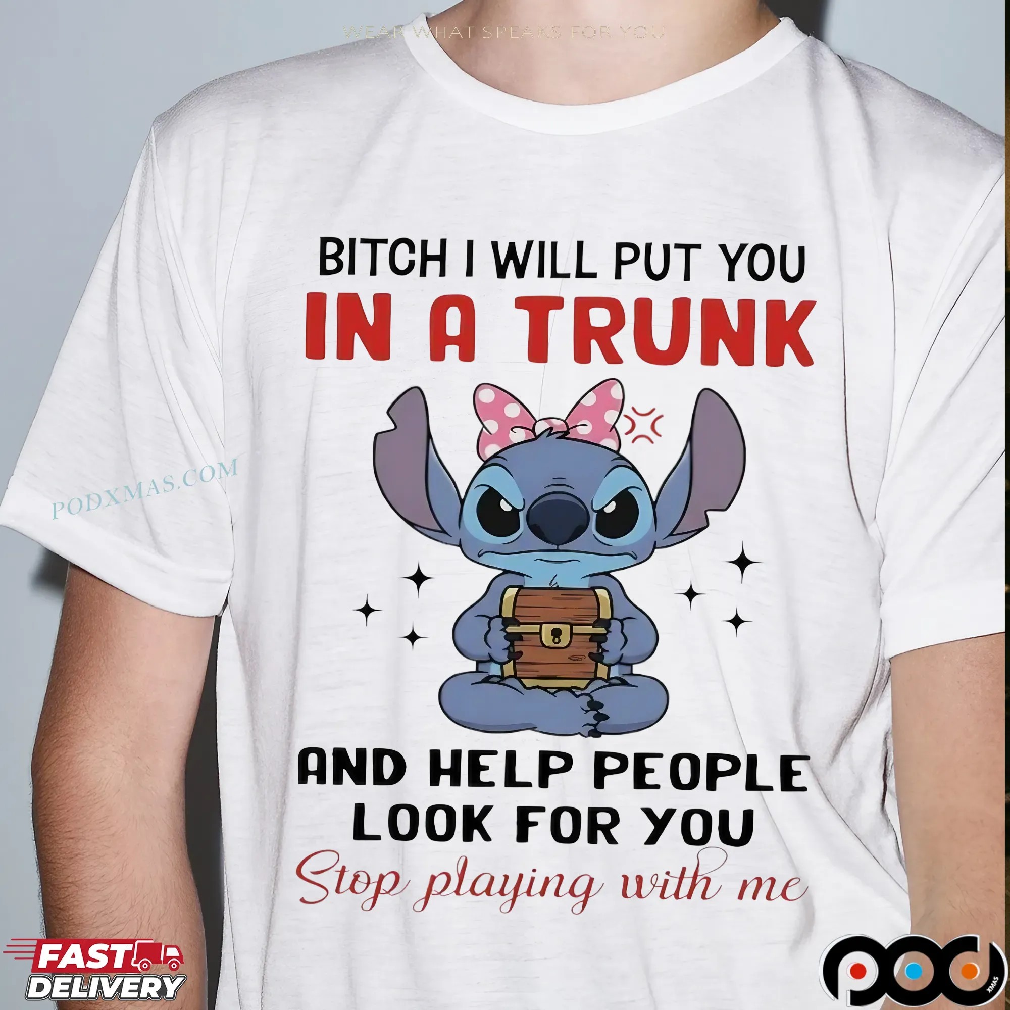 Stitch Meme Bitch I Will Put You In A Trunk And Help People Look For You Stop Playing With Me T Shirt