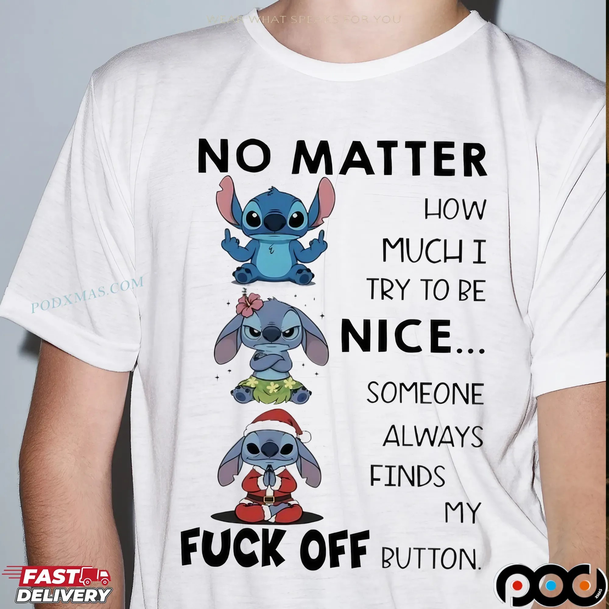 Stitch Meme No Matter How Much I Try To Be Nice Someone Always Finds My Fuck Off Button T Shirt
