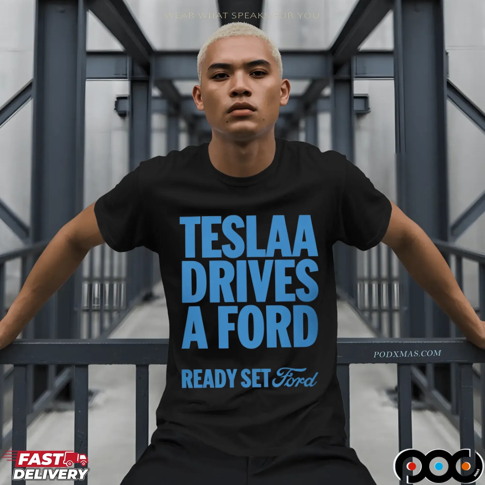 Tesla Drives a Ford Ready Set Ford Statement T Shirt 9 Tesla Drives a Ford Ready Set Ford Statement T Shirt
