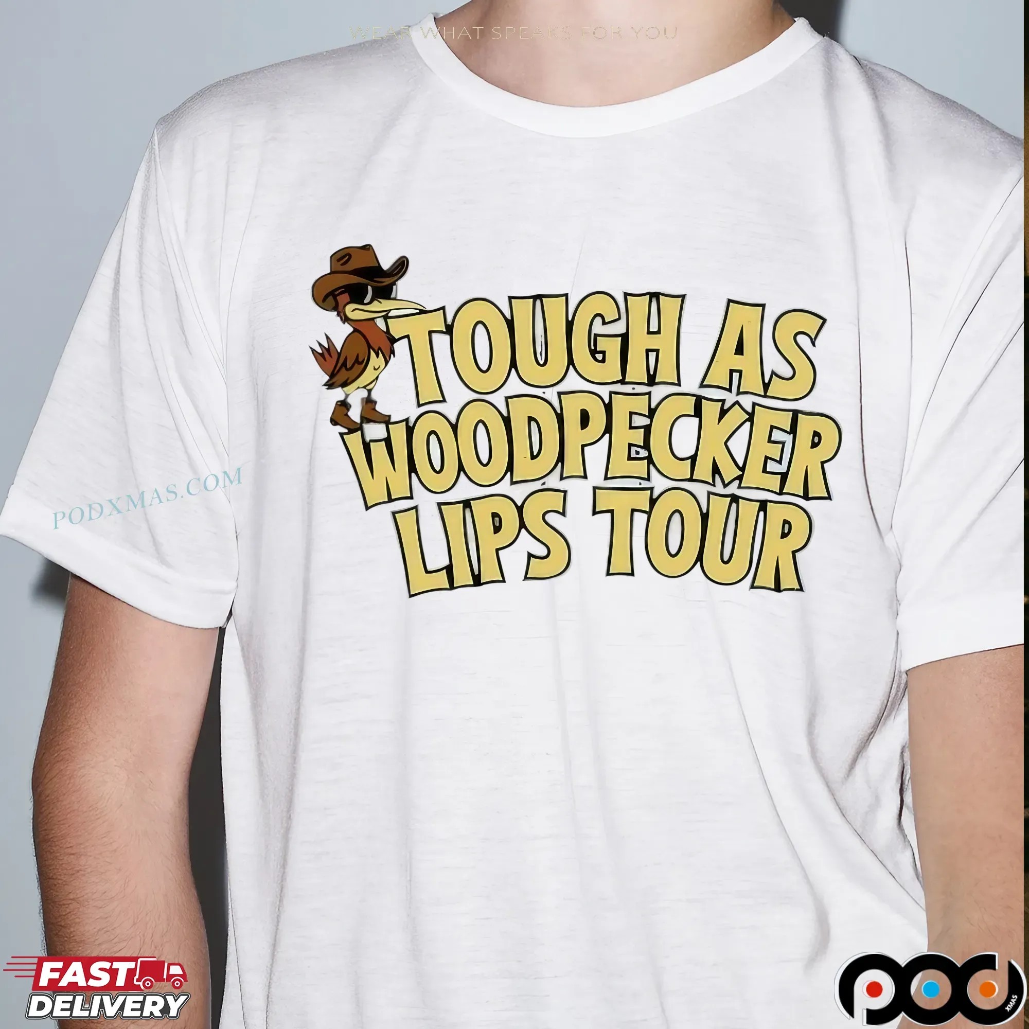 Tough As A Woodpecker Lips Tour T Shirt 9 Tough As A Woodpecker Lips Tour T Shirt