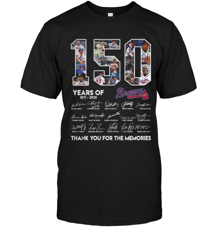 150 Years Of Atlanta Braves Thank You For The Memories Signed Shirt