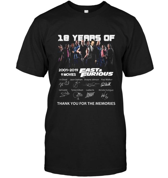 18 Years Of Fast And Furious 9 Movies Thank You For The Memories Signed Shirt