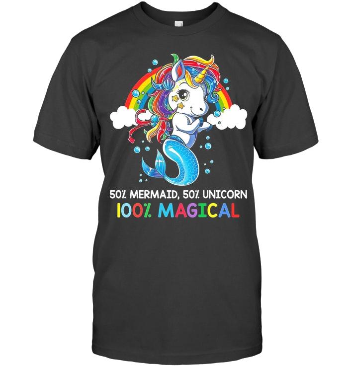 50% Mermaid 50% Unicorn 100% Magical Shirt