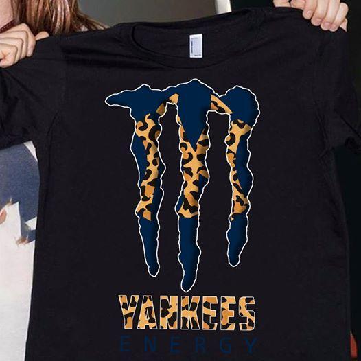 New York Yankees Monster Energy For Yankees Fan T Shirt