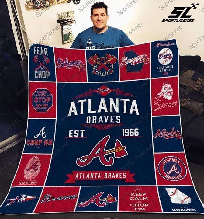 Atlanta Braves Est 1966 Keep Calm And Chop On World Series Champions Its My Dna Blanket Quilt Blanket
