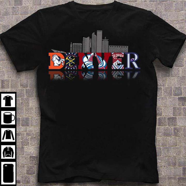 Denver Sport Fan Denver Broncos Denver Nuggets Colorado Avalanche T Shirt