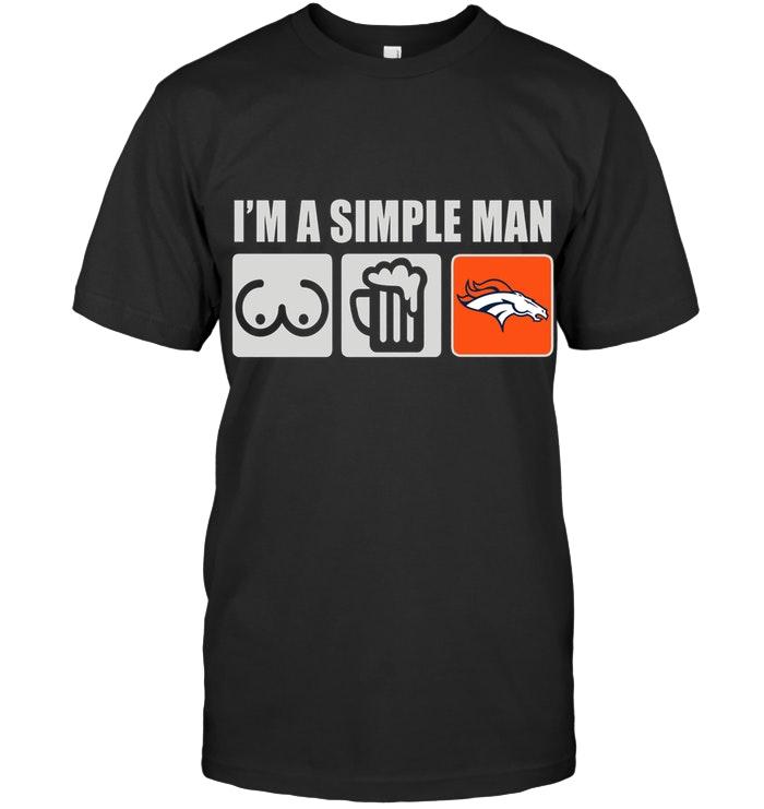 Im Simple Man Loves Bobs Beer Denver Broncos Fan Shirt