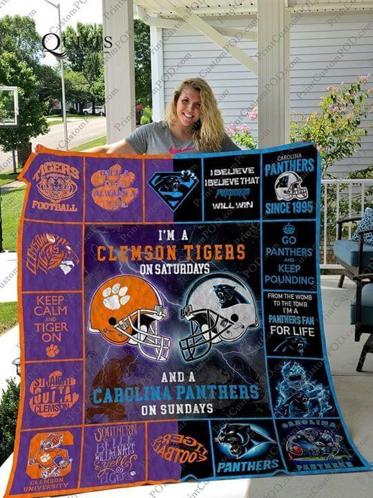 5db0bcc6659cb300019de11c_im A Clemson Tigers On Saturdays And Carolina Panthers On Sundays Quilt Blanket